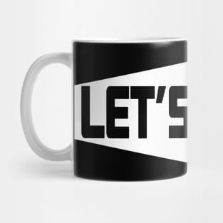 Let's Chat discussion friendly debate Mug